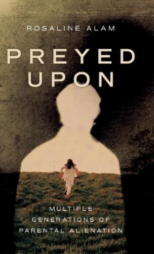 Rosaline Alam Preyed Upon (Copertina rigida)