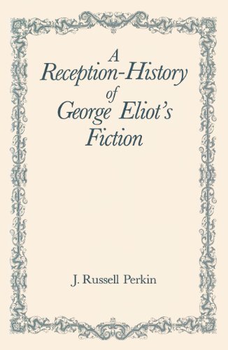 J. Russell Perkin A Reception-History of George Eliot's Fiction (Tascabile)