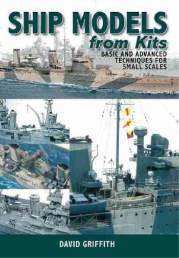 David Griffith Ship Models from Kits (Tascabile)