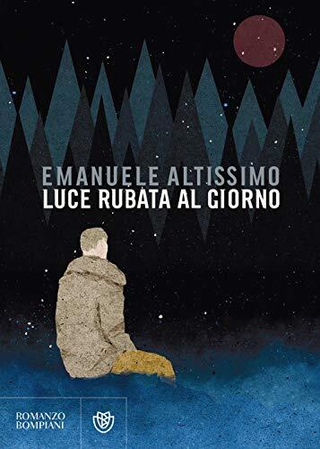 9788845298257 Luce rubata al giorno - Emanuele Altissimo