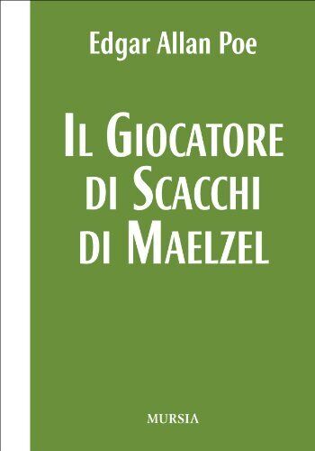 9788842549659 Il giocatore di scacchi di Maelzel - Edgar Allan Poe