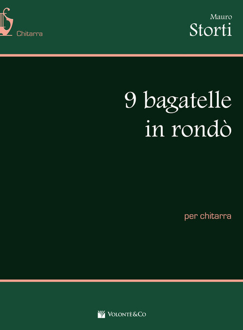 9 BAGATELLE IN RONDO STORTI MAURO