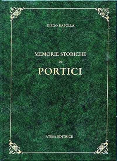 Rapolla, Diego. - Memorie Storiche di Portici.