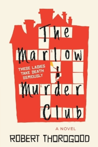 Robert Thorogood The Marlow Murder Club (Tascabile) Marlow Murder Club