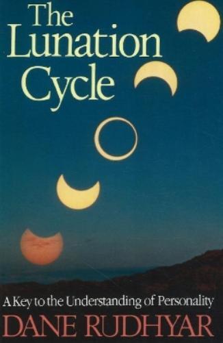 Dane Rudhyar Lunation Cycle (Tascabile)