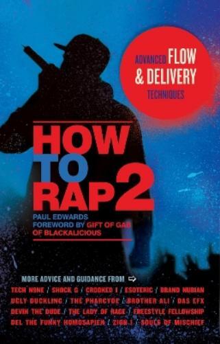 Paul Edwards How to Rap 2 (Tascabile)
