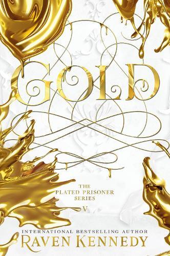 Raven Kennedy Gold (Copertina rigida) Plated Prisoner