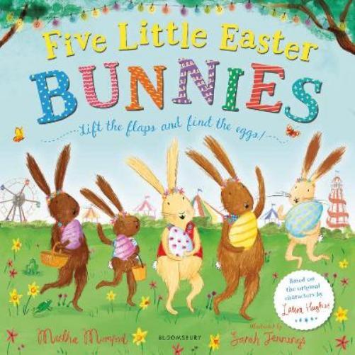 Martha Mumford Five Little Easter Bunnies (Tascabile) Bunny Adventures