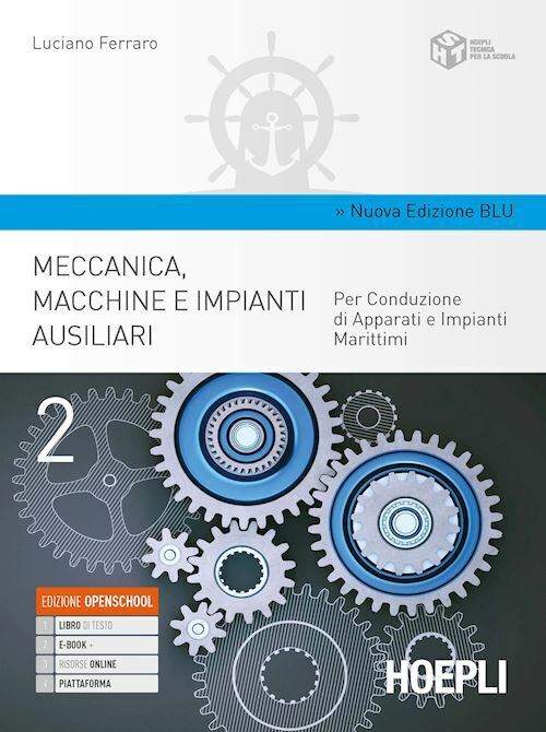 MECCANICA, MACCHINE E IMPIANTI AUSILIARI - EDIZIONE BLU  - FERRARO LUCIANO -