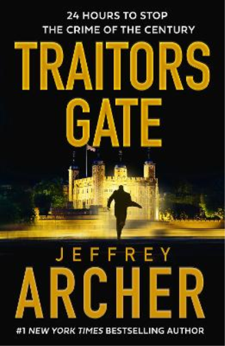 Jeffrey Archer Traitors Gate (Copertina rigida)