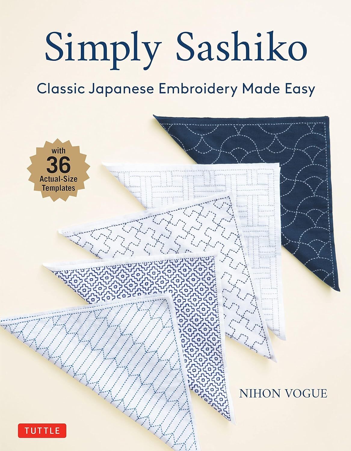 9784805316245 Simply Sashiko: Classic Japanese Embroidery Made Easy - Nihon Vogu