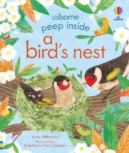 Anna Milbourne Peep Inside a Bird's Nest (Libro di cartone) Peep Inside