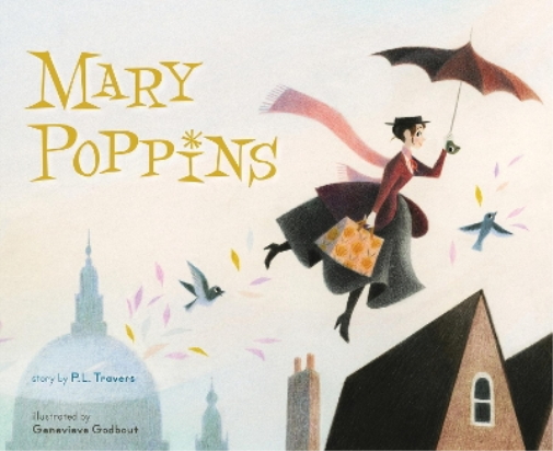 P L Travers Mary Poppins: The Collectible Picture Book (Copertina rigida)