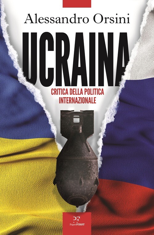UCRAINA. CRITICA DELLA POLITICA INTERNAZIONALE ORSINI ALESSANDRO