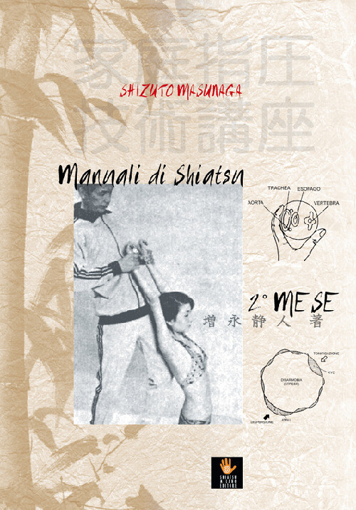 Manuali di shiatsu. 2° mese - Masunaga Shizuto