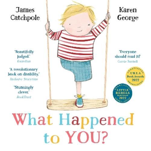 James Catchpole What Happened to You? (Tascabile)