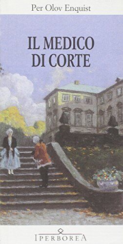 9788870911008 Il medico di corte - Per Olov Enquist