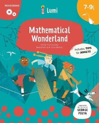 Agnese Del Zozzo Marzia Garzetti Arianna Bel The Mathematical Wonde (Tascabile)