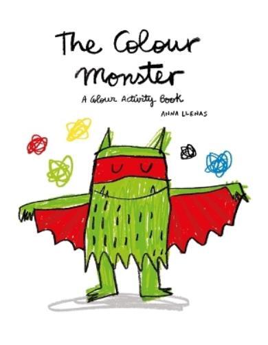 Anna Llenas The Colour Monster: A Colour Activity Book (Tascabile)
