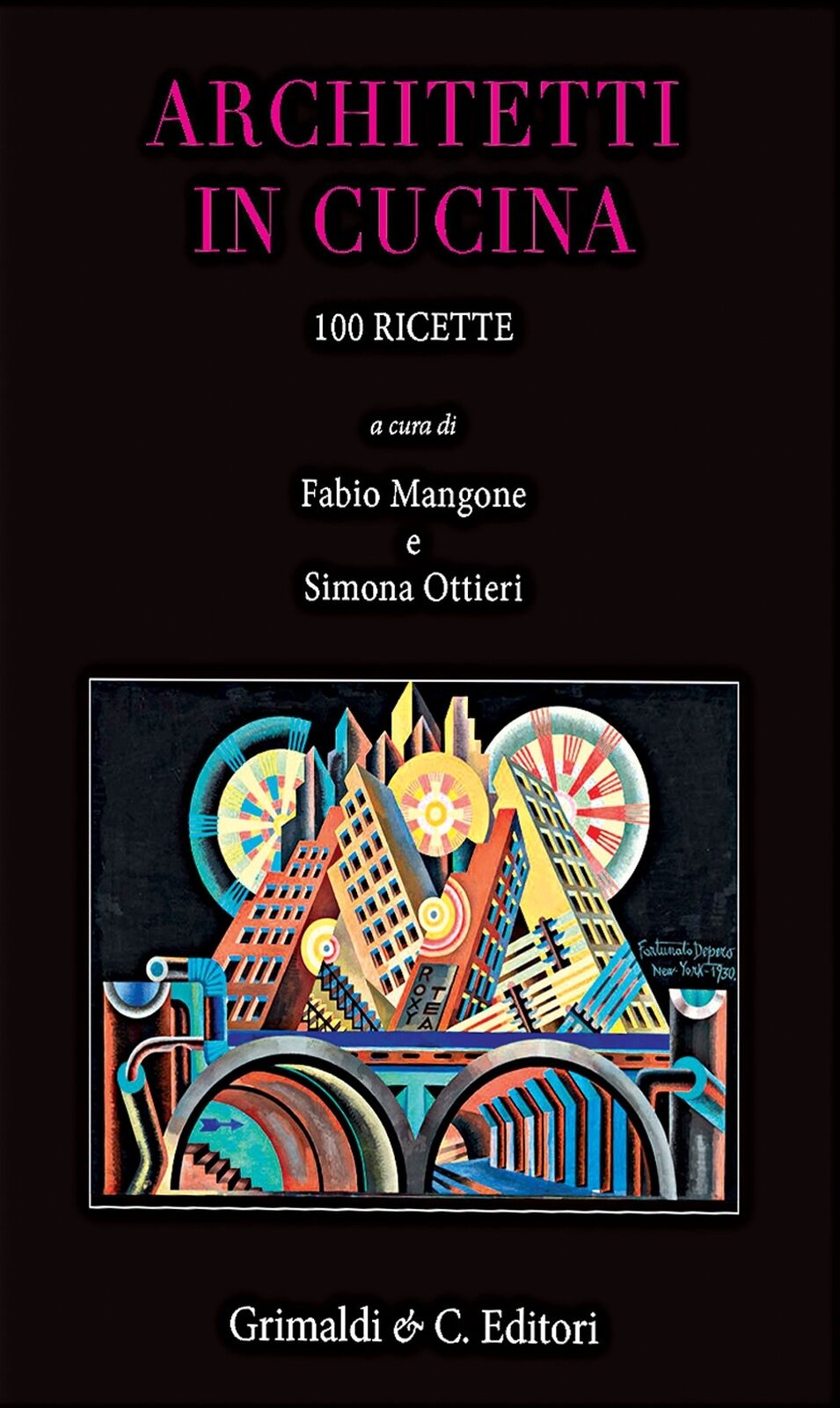 Architetti in cucina - [Grimaldi & C.editori]