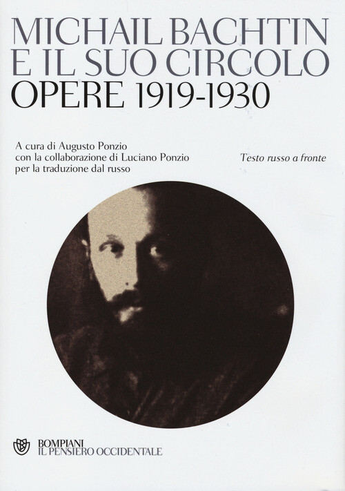 MICHAIL BACHTIN E IL SUO CIRCOLO. OPERE 1919-1930. TESTO RUSSO A FRONT BACHTIN M