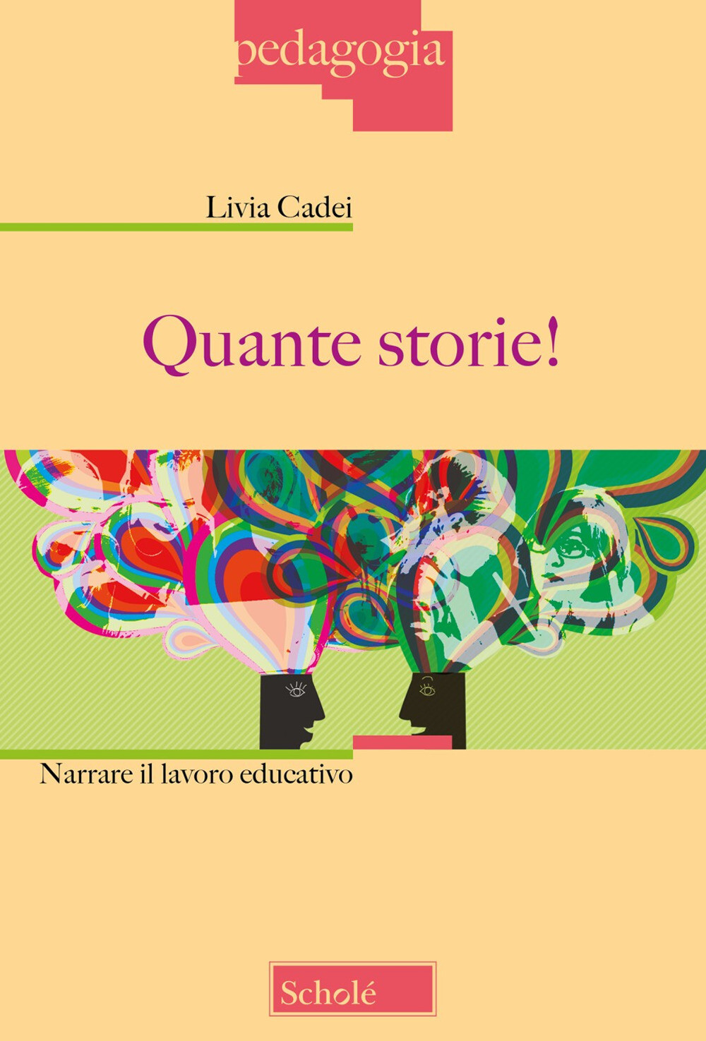 Libri Livia Cadei - Quante Storie! Narrare Il Lavoro Educativo. Nuova Ediz.