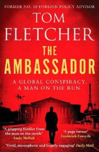 Tom Fletcher The Ambassador (Tascabile) Diplomat Thrillers