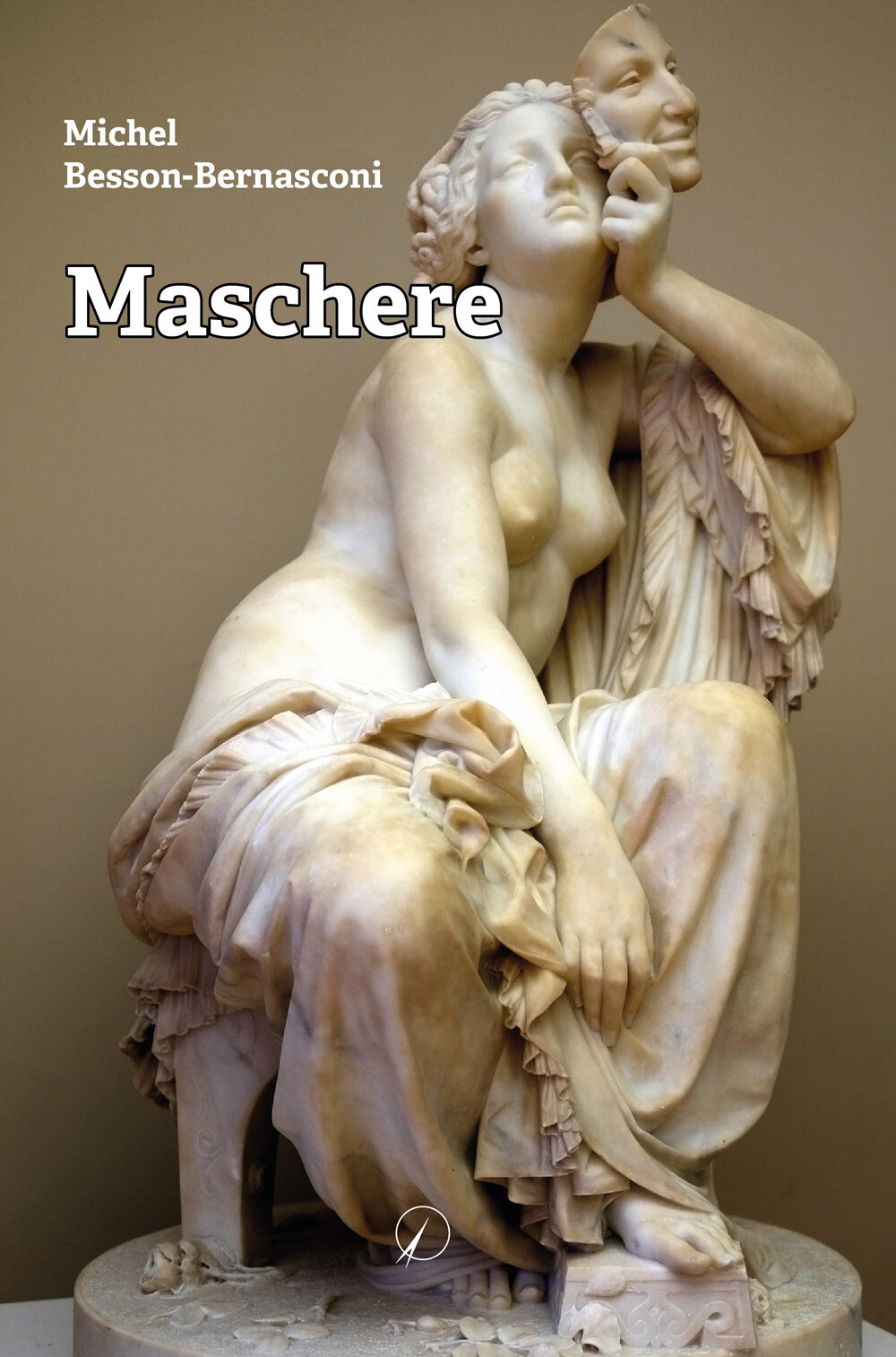 Maschere - Besson Bernasconi Michel