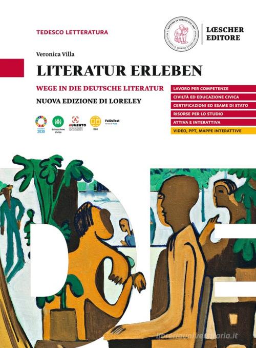 9788858348109 Literatur erleben. Wege in die deutsche Literatur....ole superiori