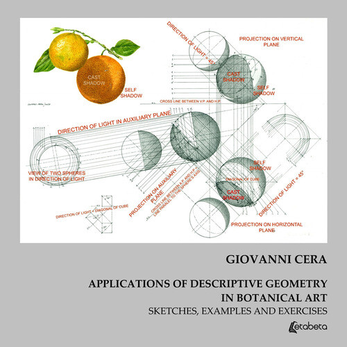 APPLICATIONS OF DESCRIPTIVE GEOMETRY IN BOTANICAL ART. SKETCHES, EXAMP CERA GIOV
