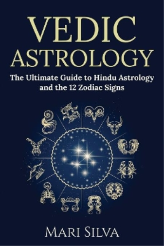 Mari Silva Vedic Astrology (Tascabile) Zodiac Signs Astrology
