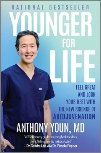 Anthony Youn Younger for Life (Copertina rigida)