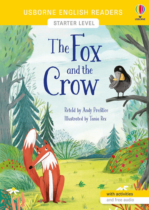 FOX AND THE CROW. EDIZ. A COLORI. CON QR CODE (THE) PRENTICE ANDY