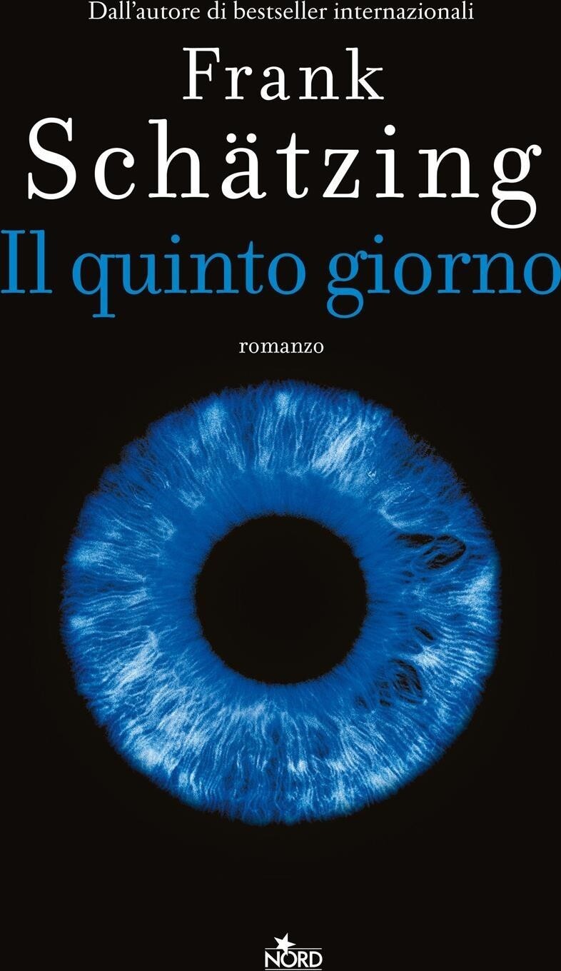 Libri Frank Schätzing - Il Quinto Giorno
