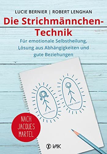 Lucie Bernier R Die Strichmännchen-Technik: Für emotionale Selbsthei (Tascabile)