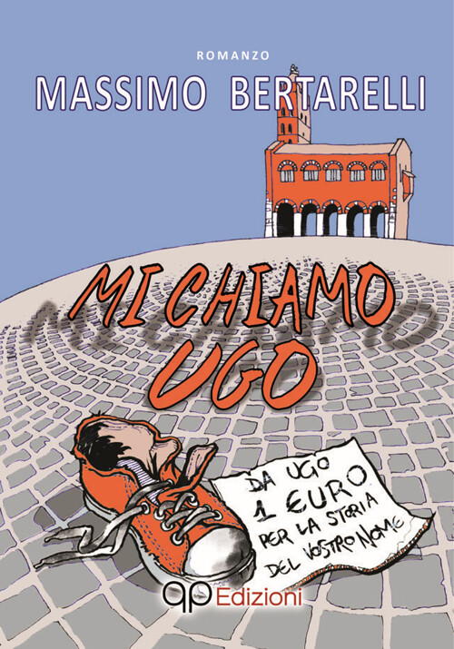 Mi chiamo Ugo - [Gruppo Editoriale D and M]