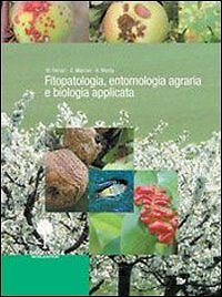 9788852900624 Fitopatologia, entomologia agraria e biologia appl...professioanli