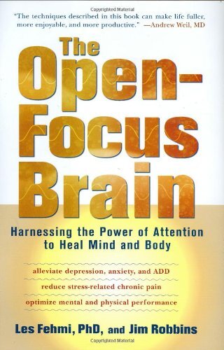 9781590303764 The Open-Focus Brain: Harnessing the Power of Atte...Mind and Body