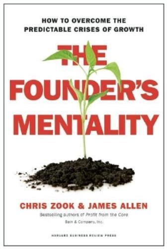 James Allen Chris Zook The Founder's Mentality (Copertina rigida)