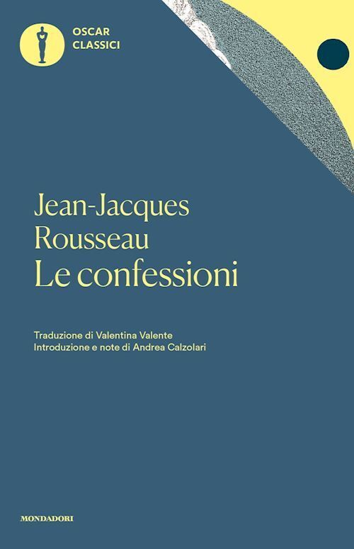 LE CONFESSIONI  - ROUSSEAU JEAN-JACQUES - MONDADORI