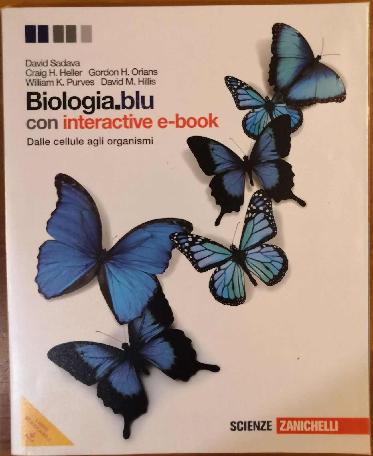 Biologia.blu: Dalle cellule agli organismi - Zanichelli