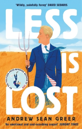 Andrew Sean Greer Less is Lost (Tascabile) Arthur Less Novel