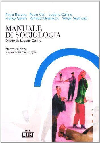 9788860082183 Manuale di sociologia - L. Gallino