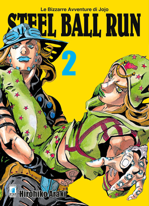 STEEL BALL RUN. LE BIZZARRE AVVENTURE DI JOJO. VOL. 2 ARAKI HIROHIKO