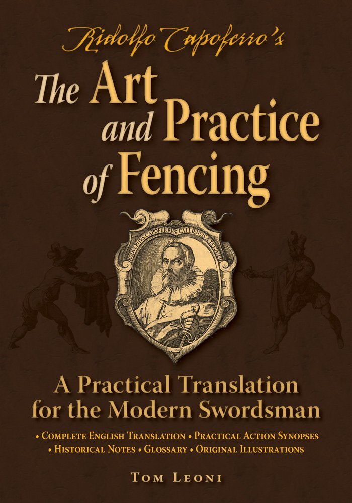 9780982591192 Ridolfo Capoferro's The Art and Practice of Fencin...ern Swordsman