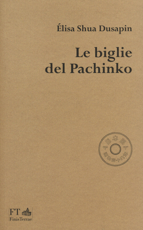 BIGLIE DEL PACHINKO (LE) DUSAPIN ELISA SHUA