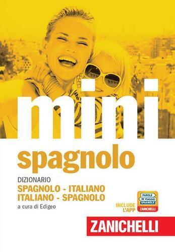 Il mini di spagnolo. Dizionario spagnolo-italiano, italiano-spagnolo. Con Con...