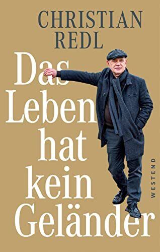 Christian Redl Das Leben hat kein Geländer (Copertina rigida)