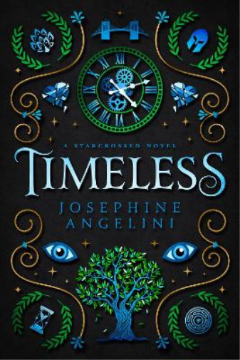 Josephine Angelini Timeless (UK) (Tascabile) Starcrossed