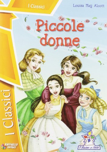 Libri Louisa May Alcott - Piccole Donne
